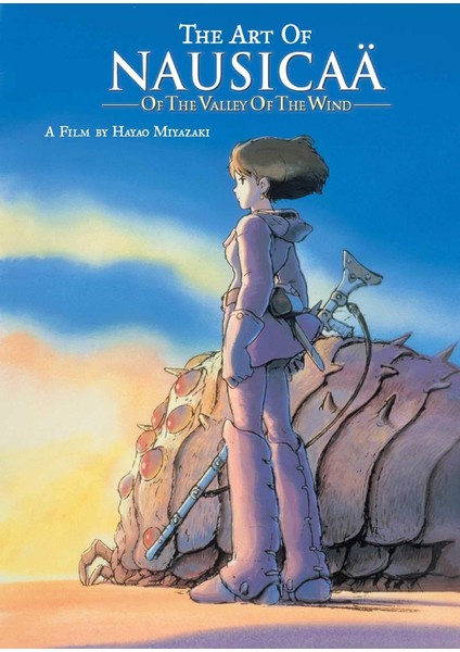 Nausicaa: The Art Of (The Art Of Nausicaa Of The Valley Of Th) - Hayao Miyazaki