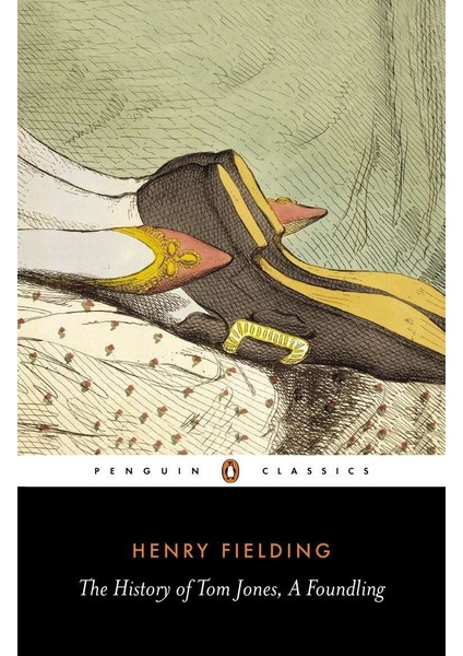 The History Of Tom Jones - Henry Fielding