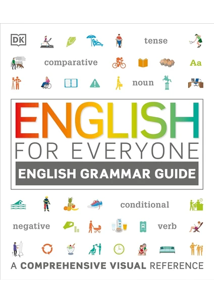 English For Everyone English Grammar Guide : A Comprehensive Visual Reference