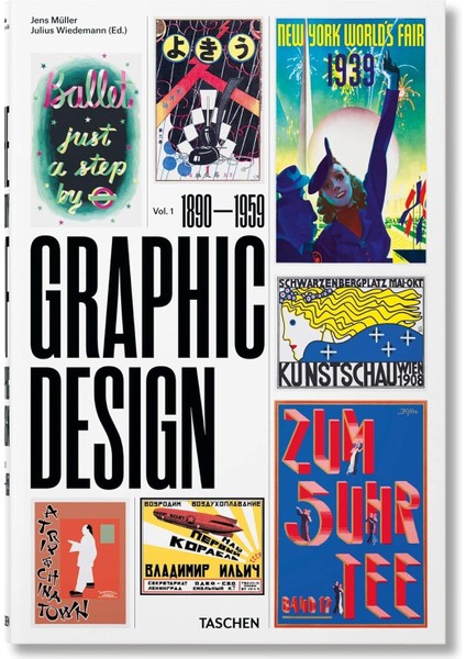 The History Of Graphic Design: 1890-1959 - Jens Muller