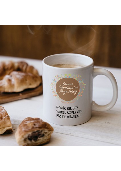 Kişiye Özel Canım Öğretmenim Bizde Gülelim Baskılı Öğretmenler Günü Kişiye Özel Tasarım Beyaz Kupa