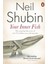 Your Inner Fish: The Amazing Discovery Of Our 375-MILLION-YEAR-OLD Ancestor - Neil Shubin 1