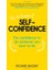 The 50 Secrets Of Self-Confidence: The Confidence To Do Whatever You Want To Do - Richard Nugent 1
