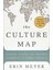 The Culture Map: Breaking Through The Invisible Boundaries Of Global Business - Erin Meyer 1