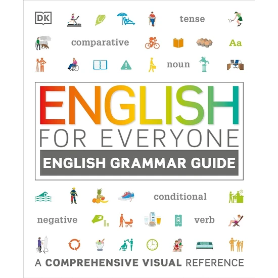 English For Everyone English Grammar Guide : A Comprehensive Visual Reference