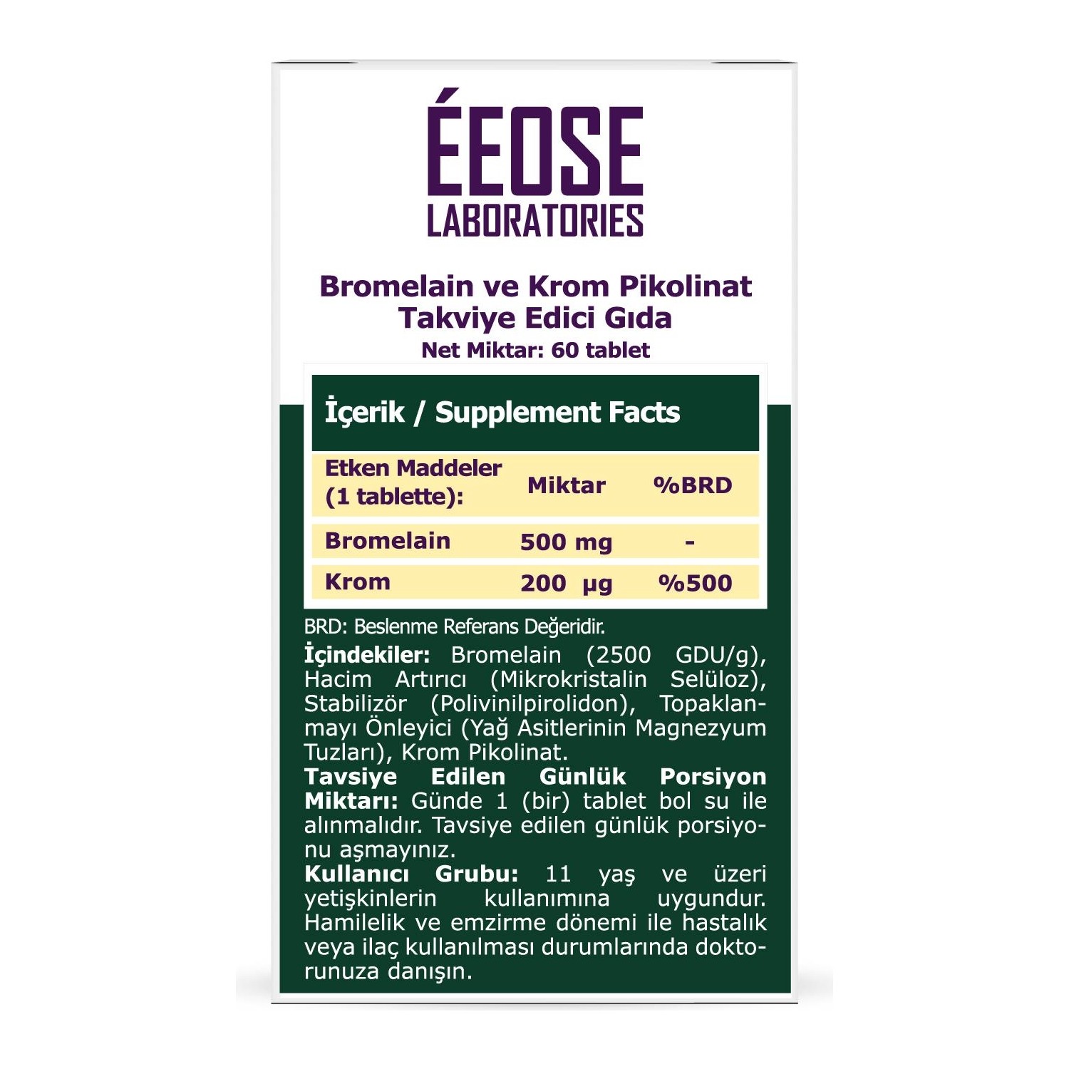 Eeose Bromelain (2500 Gdu/g) ve Krom Pikolinat 60 Tablet Fiyatı