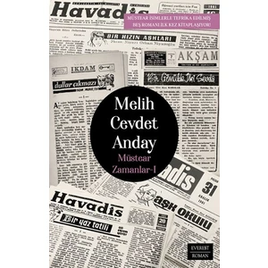 Müstear Zamanlar - 1 - Melih Cevdet Anday