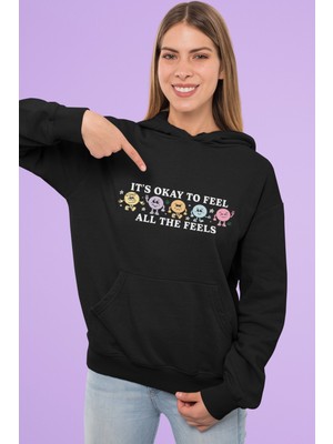 Fuddy Moda It's Okay To Feel All The Fells Yazılı Kapüşonlu Sweatshirt