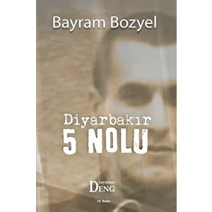 Diyarbakır 5 Nolu - Bayram Bozyel