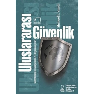 Uluslararası Güvenlik - Micheal E. Smith