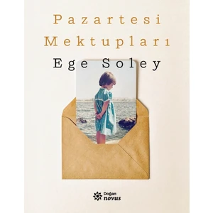 Pazartesi Mektupları - Ege Soley