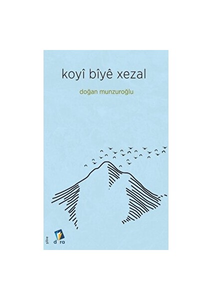Koyi Biye Xezal - Doğan Munzuroğlu