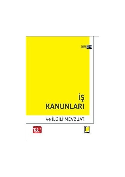 İş Kanunları ve İlgili Mevzuat - Gürsel Yalvaç