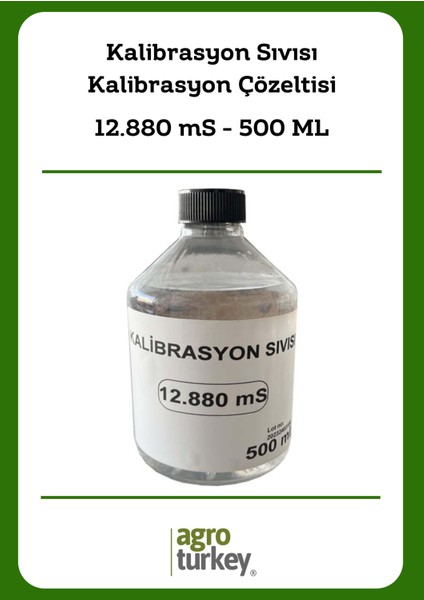 Agro Turkey | Kalibrasyon Sıvısı - Kalibrasyon Çözeltisi - 12.880 mS - 500 ML