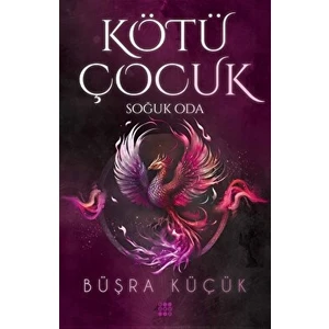 Kötü Çocuk 3 - Soğuk Oda - Büşra Küçük