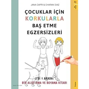 Çocuklar İçin Korkularla Baş Etme Egzersizleri - Jana Capri