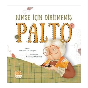 Kimse İçin Dikilmemiş Palto - Müberra Gündoğdu