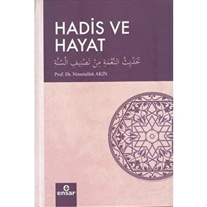 Hadis ve Hayat - Nimetullah Akın
