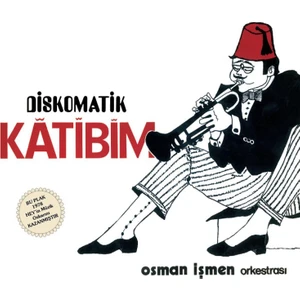 Osman İşmen- Diskomatik Katibim - Plak