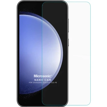 Microsonic Samsung Galaxy S23 Fe Nano Glass Cam Ekran