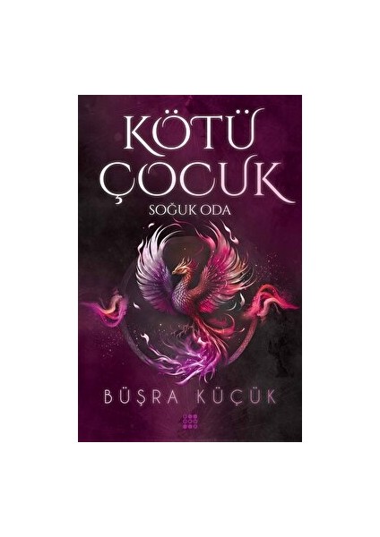 Kötü Çocuk 3 - Soğuk Oda - Büşra Küçük