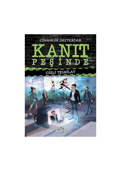Kanıt Peşinde Gizli Teşkilat - Cihangir Defterdar