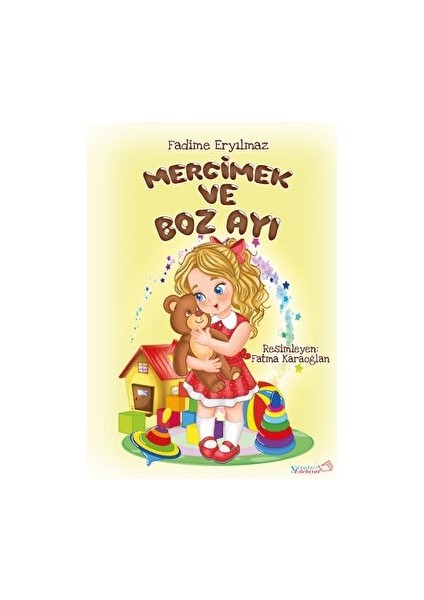 Mercimek ve Boz Ayı - Fadime Eryılmaz