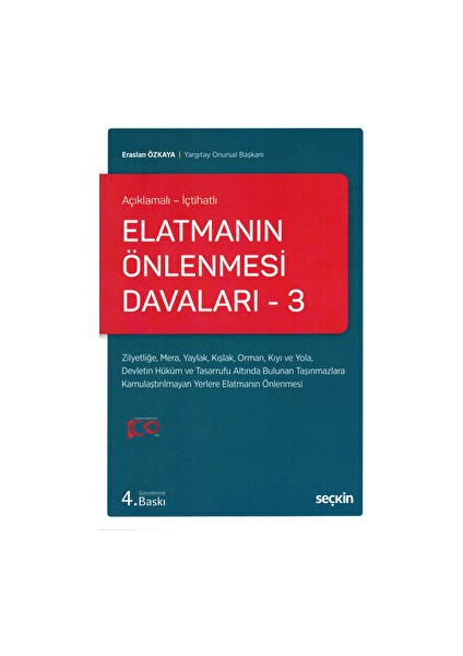 Elatmanın Önlenmesi Davaları - 3 - Eraslan Özkaya