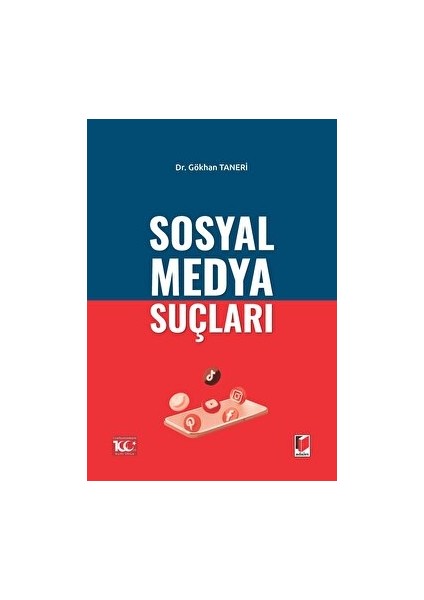 Sosyal Medya Suçları - Gökhan Taneri