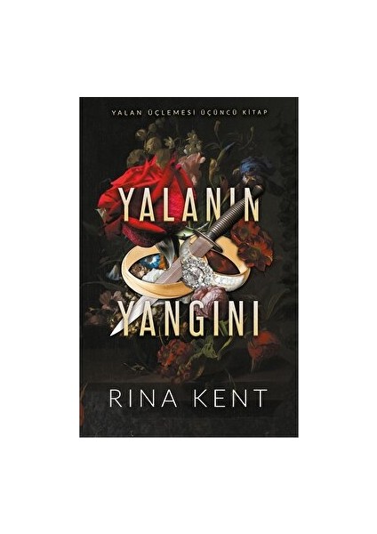 Yalanın Yangını - Rina Kent