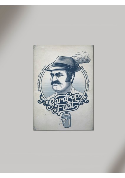 Gardrop Fuat Yeşilçam Ahşap Poster Tablo