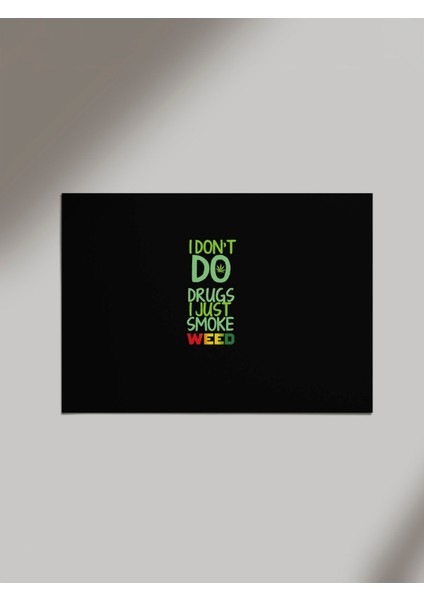 Smoke Weed Marijuana Ahşap Poster Tablo