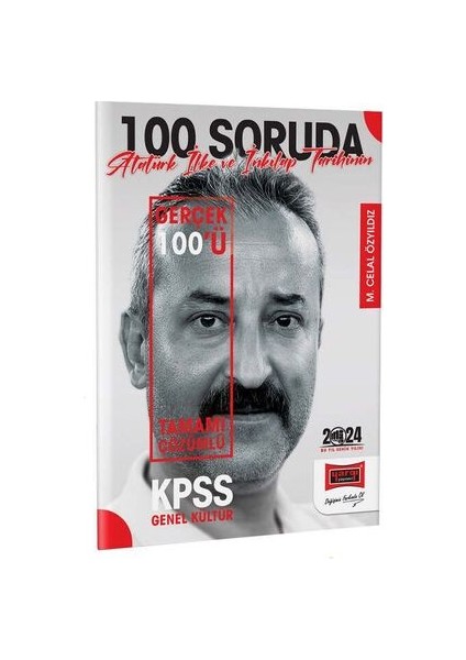 2024 KPSS 5Yüz 100 Soruda Tamamı Çözümlü Atatürk İlke ve İnkılap Tarihinin Gerçek 100'ü