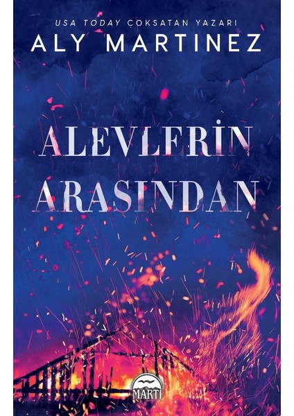 Alevlerin Arasindan – Aly Martinez