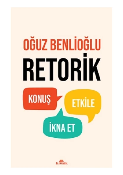 Retorik - Oğuz Benlioğlu