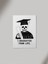 I Graduated From Life Ahşap Poster Tablo 1