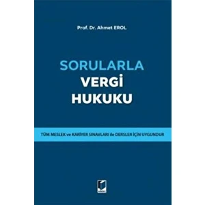 Sorularla Vergi Hukuku - Ahmet Erol