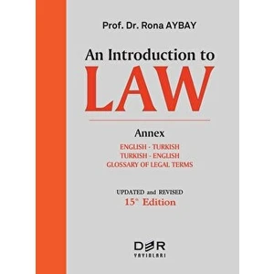 An Introduction To Law - Prof. Dr. Rona Aybay