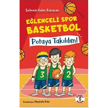 Eğlenceli Spor Basketbol - Şebnem Güler