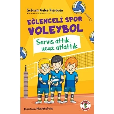 Eğlenceli Spor Voleybol - Şebnem Güler