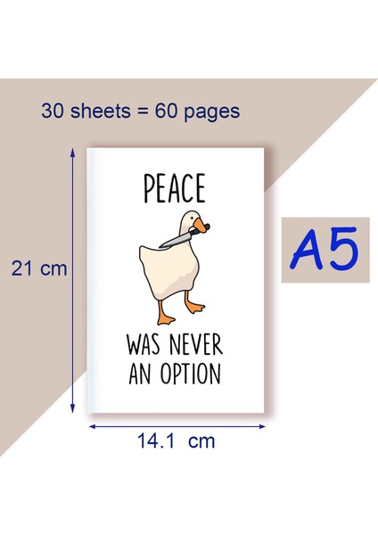 Stil 5 Boş Sayfa A5 Defter Baskı Alıntısı - Barış Hiçbir Zaman Bir Seçenek Olmadı - Sevimli Karikatür Kaz Ördek Oyunu Meme Kawai Funky Not Defteri Not Planlayıcı (Yurt Dışından)