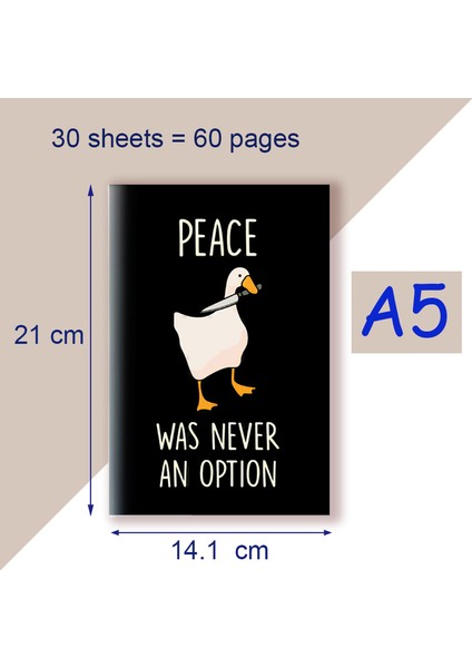 Stil 8 Boş Sayfa A5 Defter Baskı Alıntısı - Barış Hiçbir Zaman Bir Seçenek Olmadı - Sevimli Karikatür Kaz Ördek Oyunu Meme Kawai Funky Not Defteri Not Planlayıcı (Yurt Dışından)