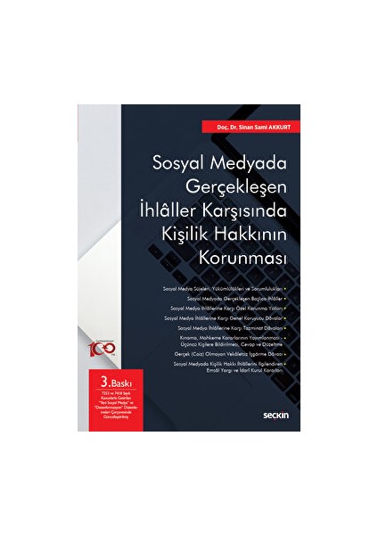 Sosyal Medyada Gerçekleşen İhlaller Karşısında Kişilik Hakkının Korunması - Sinan Sami Akkurt