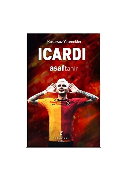 Kusursuz Yetenekler: Icardi - Asaf Tahir