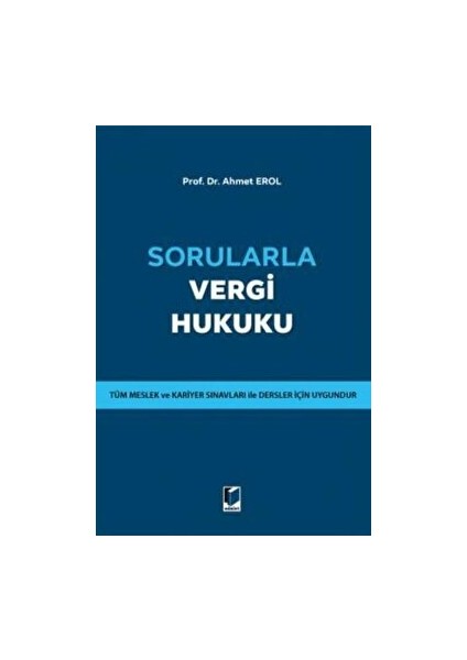 Sorularla Vergi Hukuku - Ahmet Erol