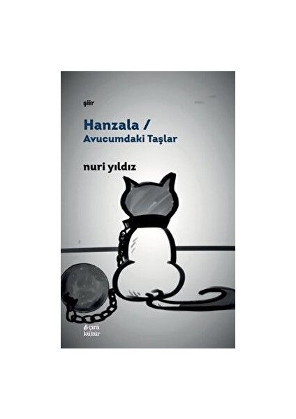 Hanzala / Avucumdaki Taşlar - Nuri Yıldız