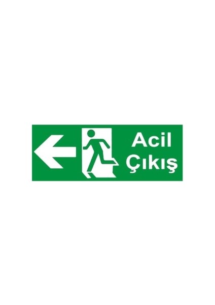 Acil Çıkış Sol Ok Uyarı Levhası