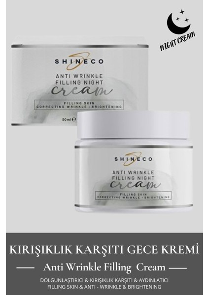 Karşıtı Dolgunlaştırıcı Gece Kremi 50ML