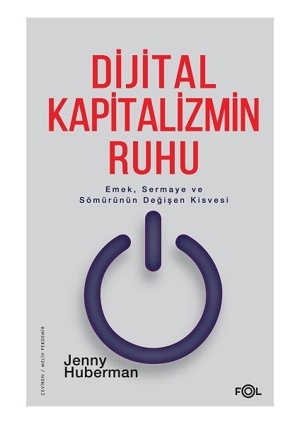 Dijital Kapitalizmin Ruhu