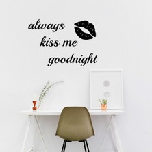 Mıgnatıs - El Yazısı Always Kiss Me Goodnight Duvar Yazısı Sticker 60X40CM - Siyah